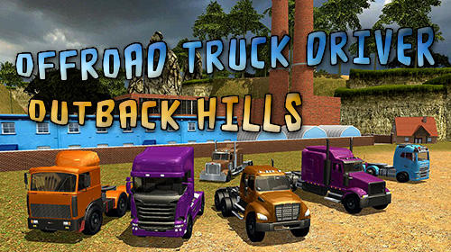 Download Offroad truck driver: Outback hills für Android kostenlos.