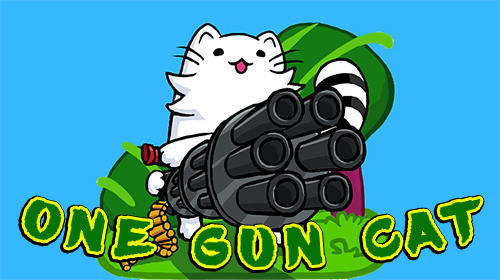 Download One gun: Cat für Android kostenlos.