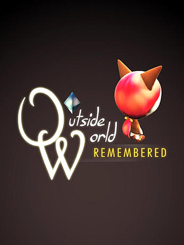 Download Outside world: Remembered für Android kostenlos.