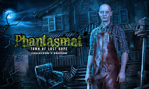 Download Phantasmat: Town of lost hope. Collector's edition für Android kostenlos.