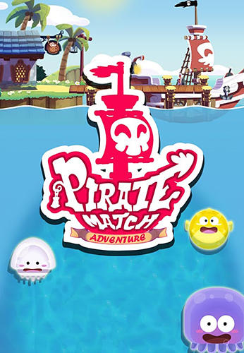 Download Pirate match adventure für Android kostenlos.