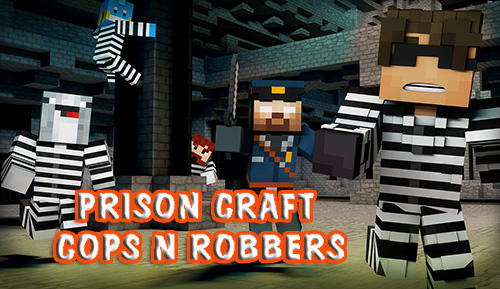 Download Prison craft: Cops n robbers für Android kostenlos.