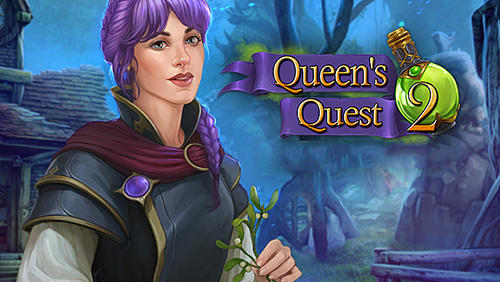 Download Queen's quest 2 für Android kostenlos.