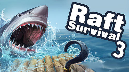Download Raft survival 3 für Android kostenlos.