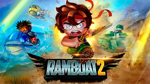 Download Ramboat 2: Soldier shooting game für Android 5.0 kostenlos.