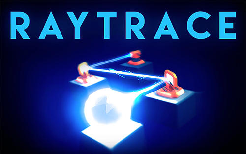 Download Raytrace für Android 4.3 kostenlos.