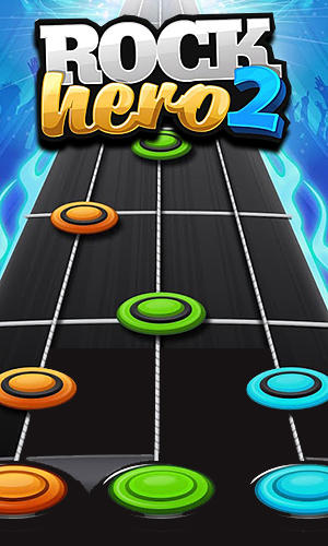 Download Rock hero 2 für Android kostenlos.