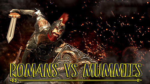 Download Romans vs mummies: Ultimate epic battle für Android kostenlos.