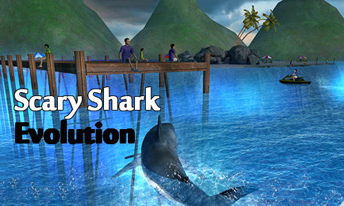 Download Scary shark evolution 3D für Android kostenlos.