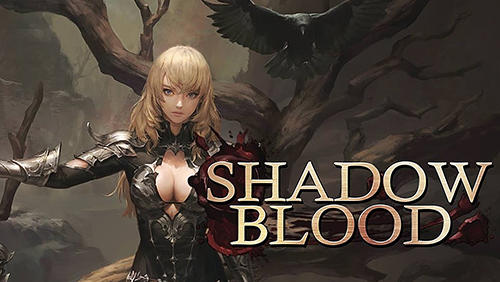 Download Shadowblood für Android kostenlos.