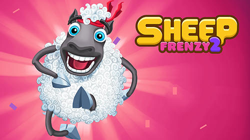 Download Sheep frenzy 2 für Android kostenlos.