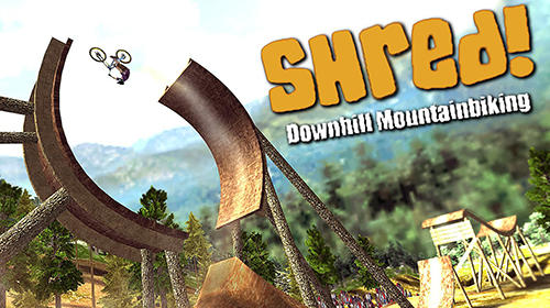 Download Shred! Downhill mountainbiking für Android kostenlos.