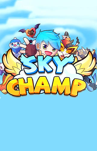 Download Sky champ für Android kostenlos.