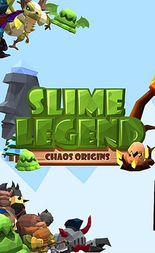Download Slime legend für Android kostenlos.
