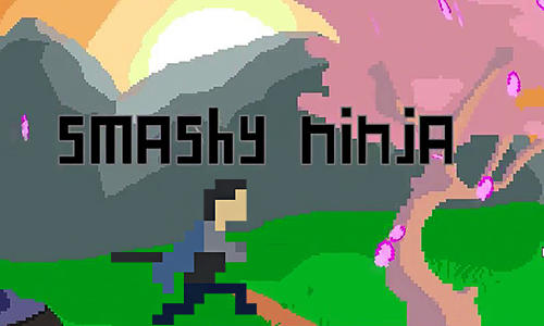 Download Smashy ninja für Android kostenlos.