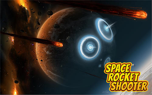 Download Space rocket shooter für Android kostenlos.
