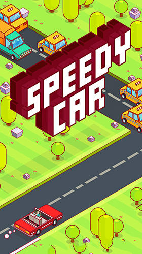 Download Speedy car: Endless rush für Android kostenlos.