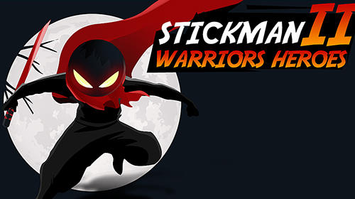 Download Stickman warriors heroes 2 für Android kostenlos.