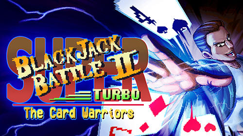 Download Super blackjack battle 2: Turbo edition für Android 4.4 kostenlos.