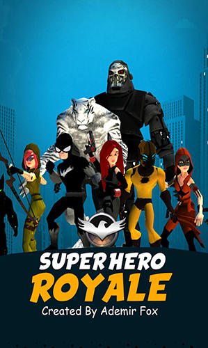 Download Super hero royale für Android kostenlos.