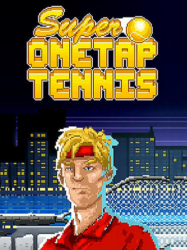 Download Super one tap tennis für Android kostenlos.
