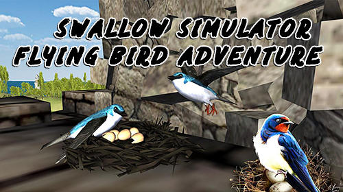 Download Swallow simulator: Flying bird adventure für Android 4.3 kostenlos.