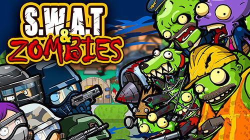 Download SWAT and zombies: Season 2 für Android kostenlos.