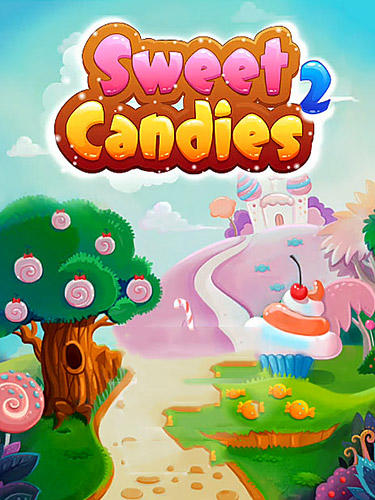 Download Sweet candies 2: Cookie crush candy match 3 für Android kostenlos.