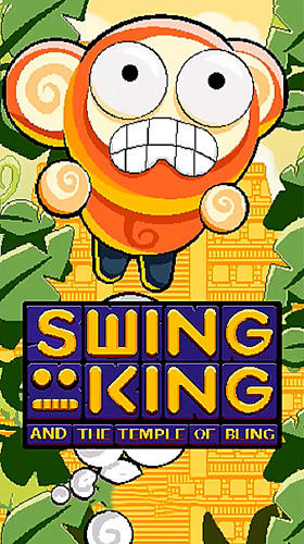 Download Swing king and the temple of bling für Android kostenlos.