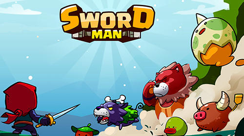 Download Sword man: Monster hunter für Android 4.1 kostenlos.