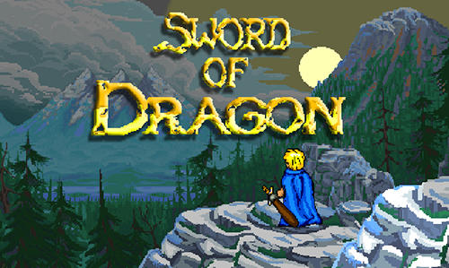 Download Sword of dragon für Android kostenlos.