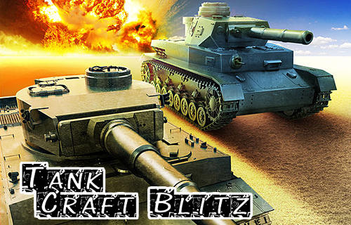 Download Tank craft blitz: World of panzer war machines für Android kostenlos.