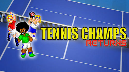 Download Tennis champs returns für Android kostenlos.