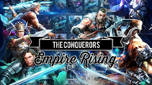 Download The conquerors: Empire rising für Android kostenlos.