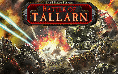 Download The Horus heresy: Battle of Tallarn für Android kostenlos.