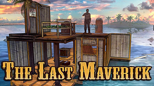 Download The last maverick: Survival raft adventure für Android kostenlos.