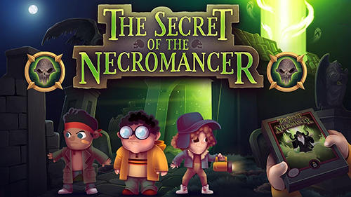 Download The secret of the necromancer für Android kostenlos.