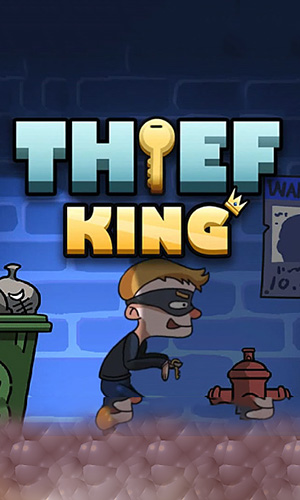 Download Thief king für Android 2.1 kostenlos.