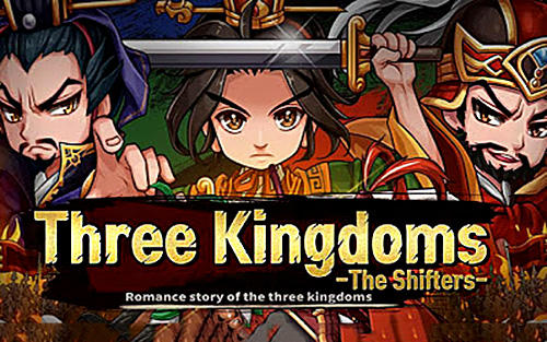 Download Three kingdoms: The shifters für Android kostenlos.