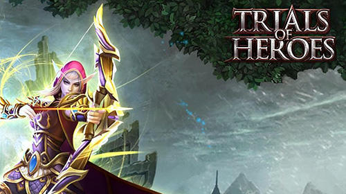 Download Trials of heroes für Android kostenlos.