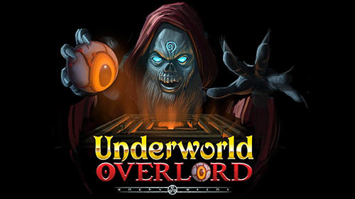 Download Underworld overlord für Android kostenlos.