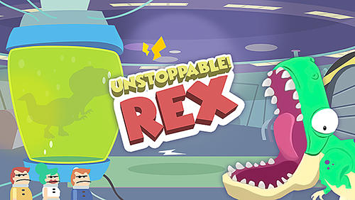 Download Unstoppable Rex für Android kostenlos.