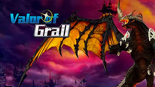 Download Valor of Grail: All star für Android kostenlos.