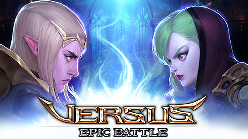 Download Versus: Epic battle für Android kostenlos.