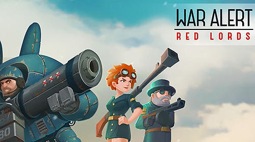 Download War alert: Red lords. Online RTS für Android kostenlos.