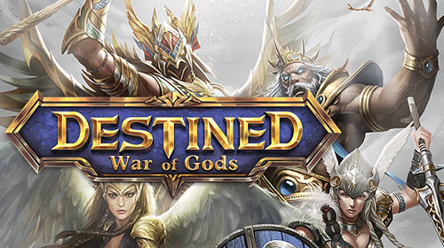 Download War of gods: Destined für Android kostenlos.