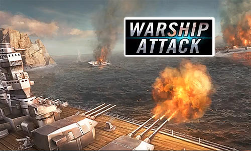 Download Warship attack 3D für Android kostenlos.
