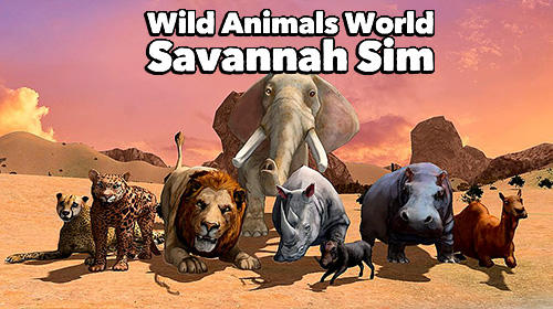 Download Wild animals world: Savannah simulator für Android kostenlos.