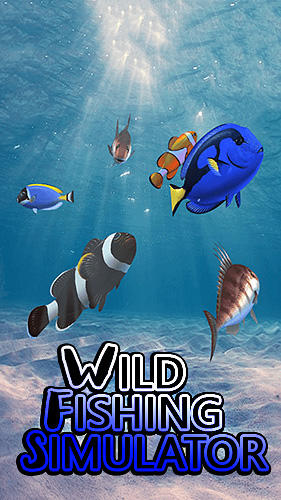 Download Wild fishing simulator für Android kostenlos.
