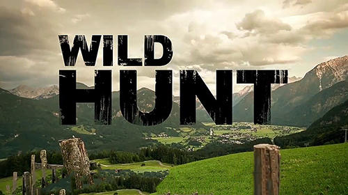 Download Wild hunt: Sport hunting game für Android kostenlos.